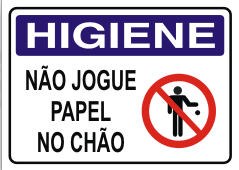 Placa de higiene não jogue lixo no chão - Trik